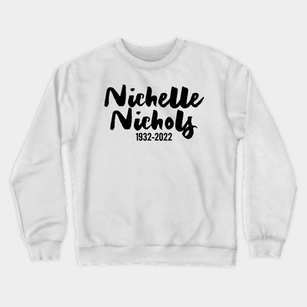 Nichelle Nichols Crewneck Sweatshirt by Myteeshirts